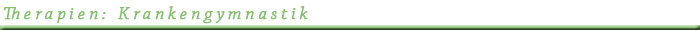 Therapien: Krankengymnastik